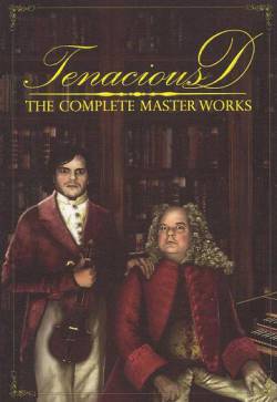 Tenacious D : The Complete Master Works